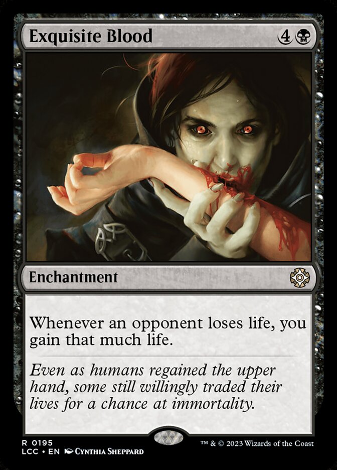 Exquisite Blood (195) - The Lost Caverns of Ixalan Commander (LCC)