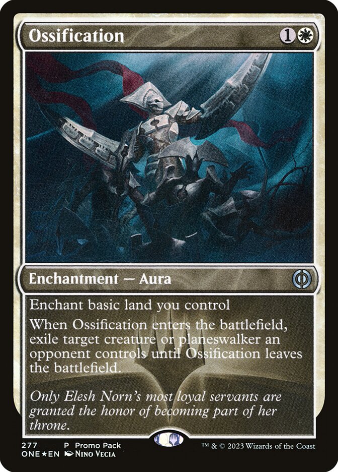 Ossification (277) - Phyrexia: All Will Be One (ONE)