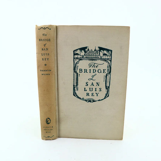 1928 The Bridge of San Luis Rey Thornton Wilder Hardcover Book Front Cover