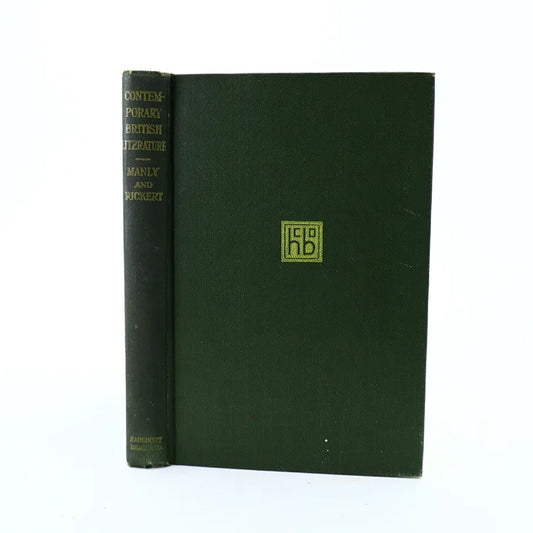 1921 Contemporary British Literature John Matthews Manly Edith Rickert Hardcover Book Front Cover View