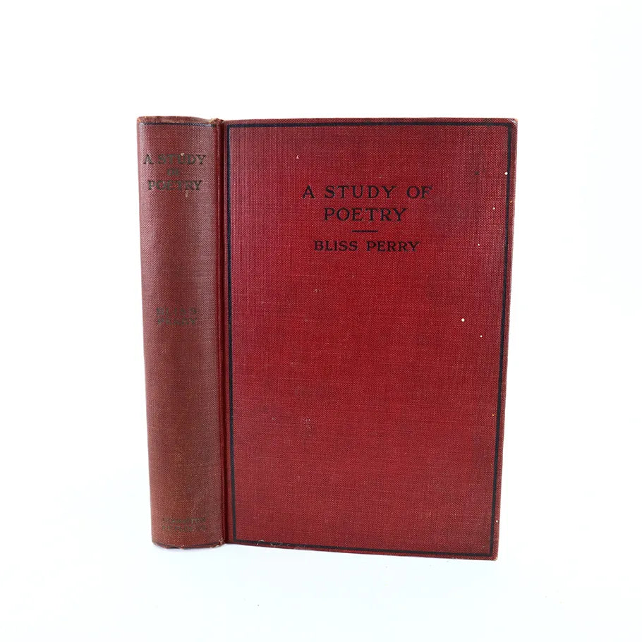 1920 A Study of Poetry Bliss Perry Hardcover Book Front Cover