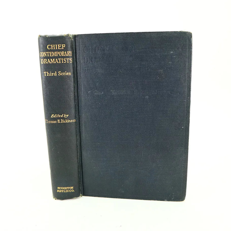 1930 Chief Contemporary Dramatists Third Series Edited by Thomas H. Dickinson Hardcover Front Cover