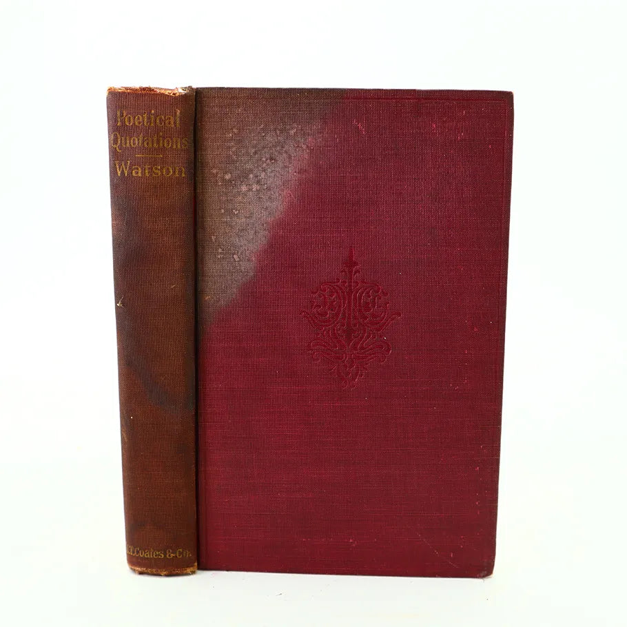 1879 Dictionary of Poetical Quotations John T Watson, M.D. Hardcover Book Front Cover with water damage