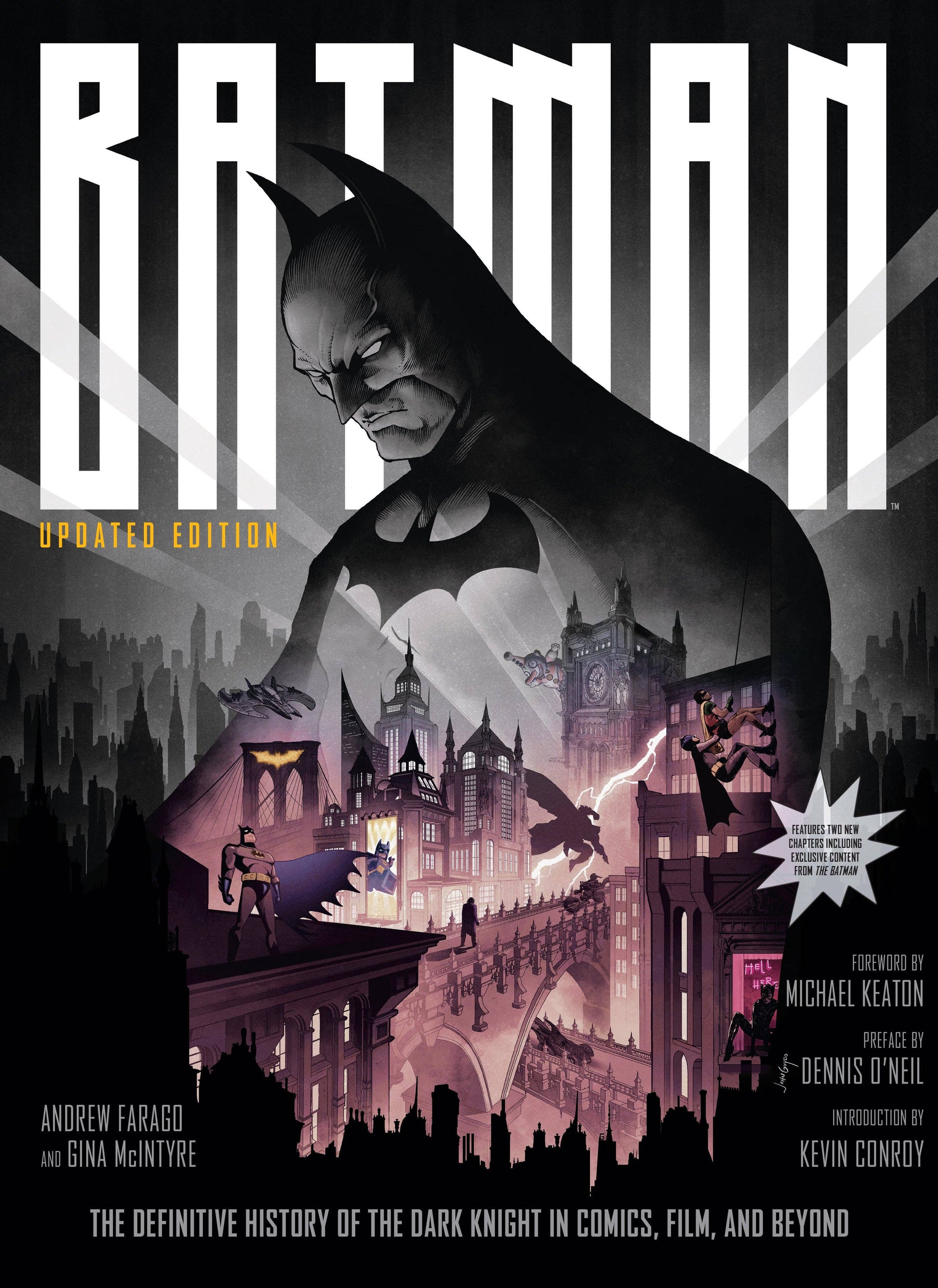 Batman: The Definitive History of the Dark Knight in Comics Film Beyond by Andrew Farago & Gina McIntyre