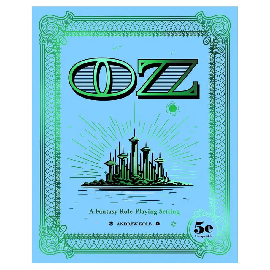 OZ A Fantasy Role-Playing Setting by Andrew Kolb: RPG Hardcover 5e Guide Book